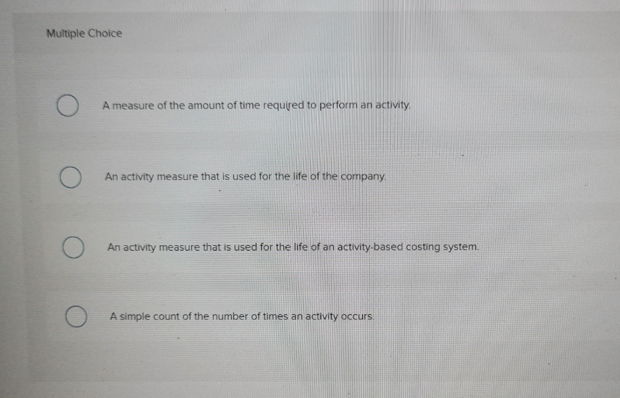 need help with this one 4 Multiple Choice O A