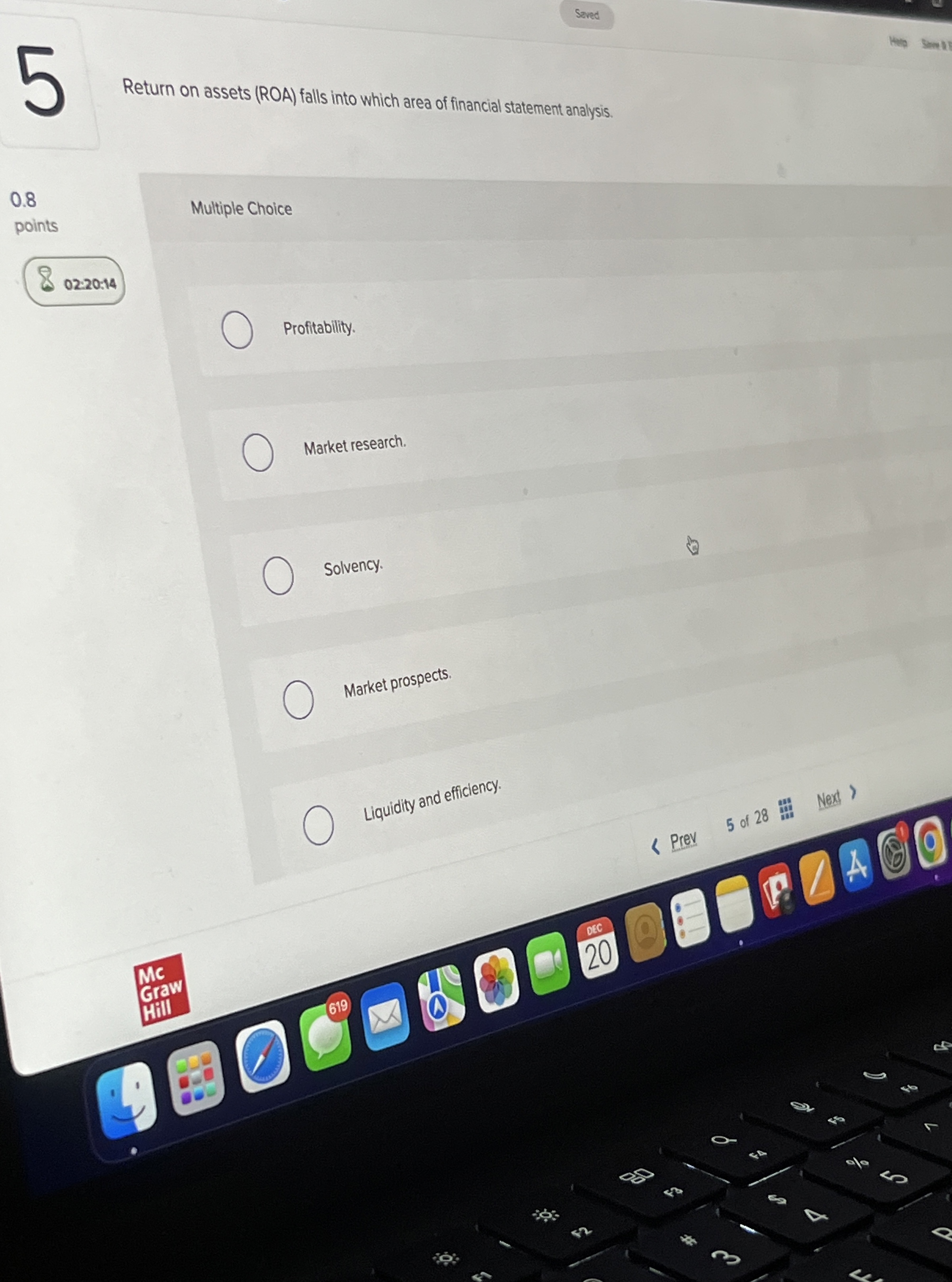 Seved 5 Return on assets ( ROA ) falls into which