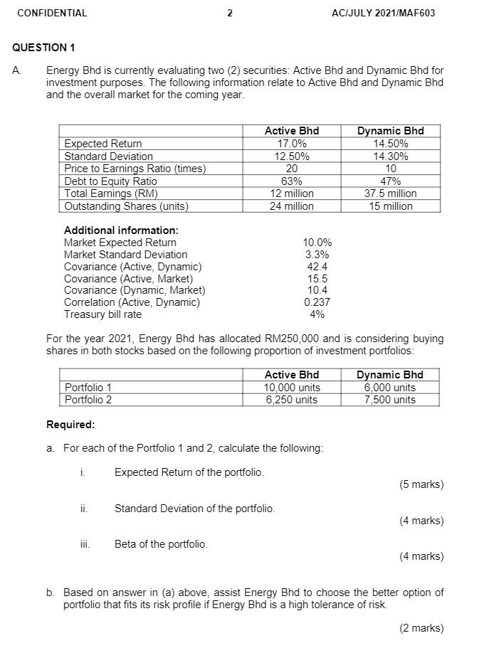 CONFIDENTIAL AC/JULY 2021/MAF603 QUESTION 1 A.
