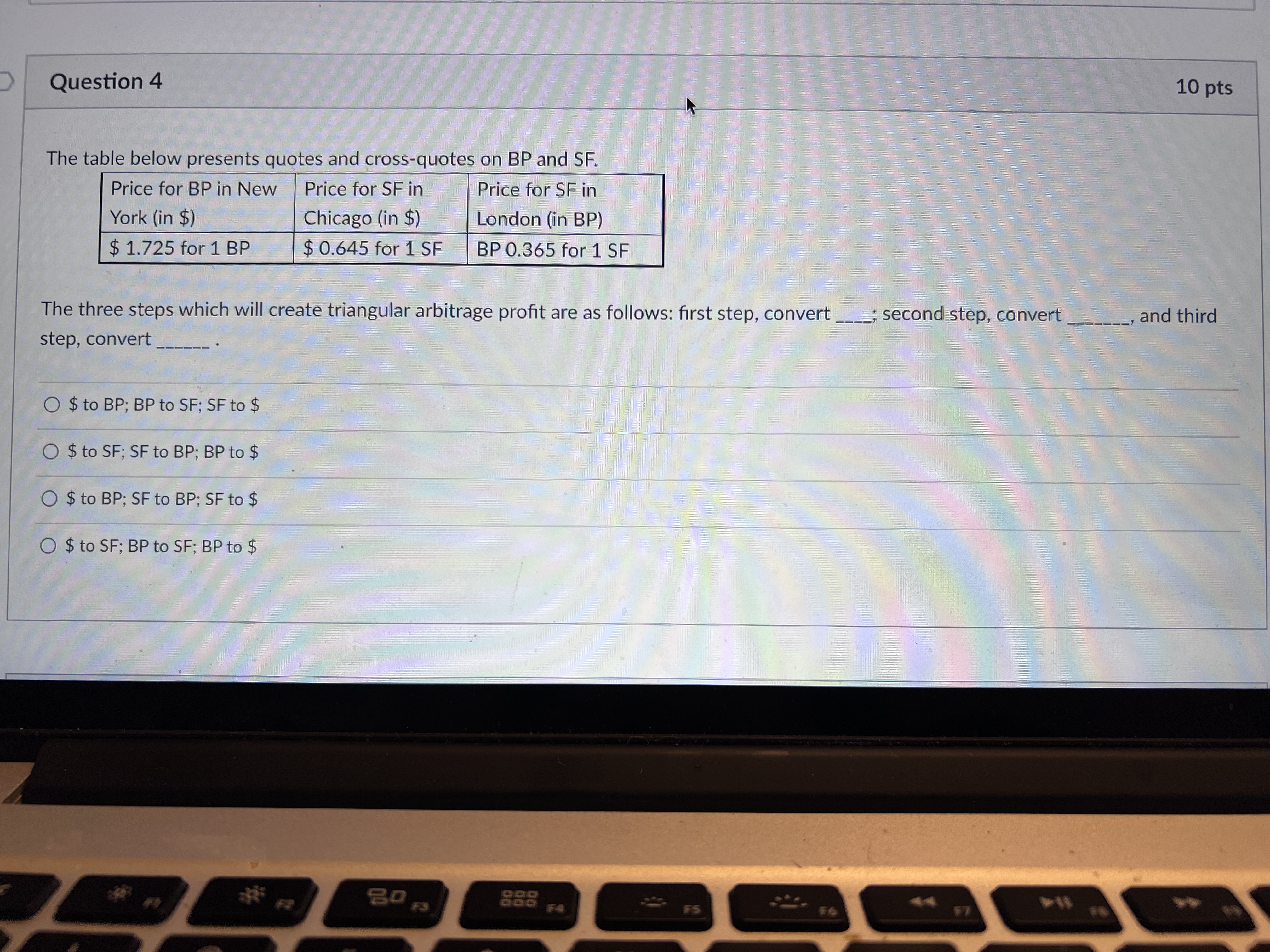 Question 4 10 pts The table below presents quotes