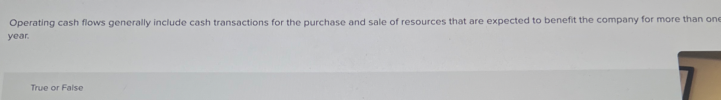 Operating cash flows generally include cash