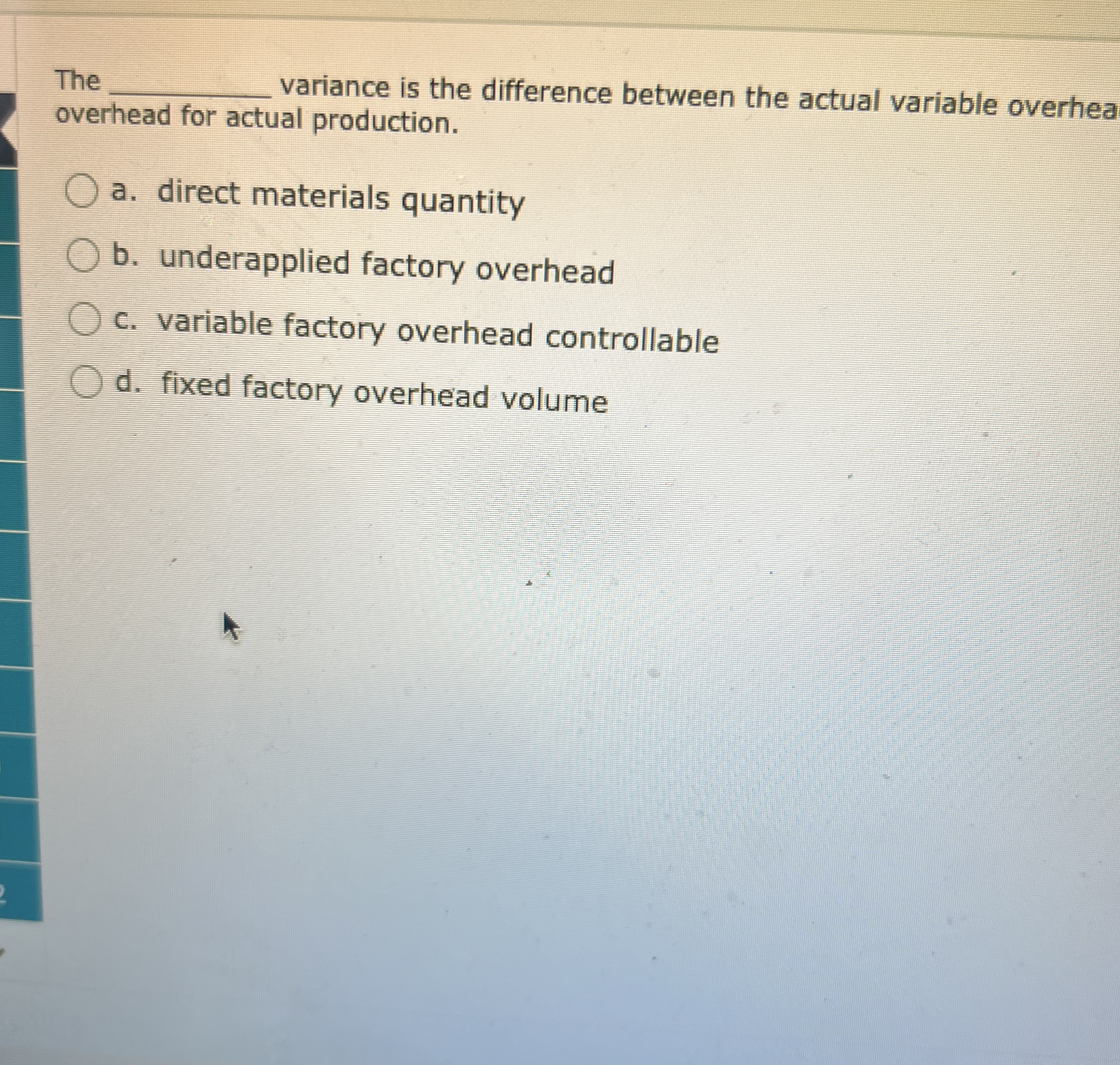 The q , variance is the difference between the