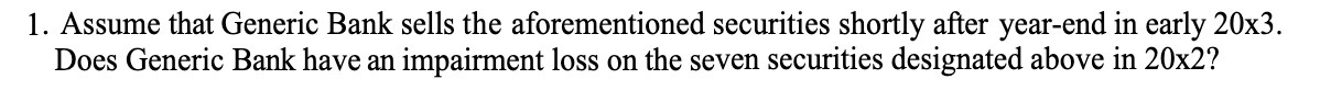 1. Assume that Generic Bank sells the