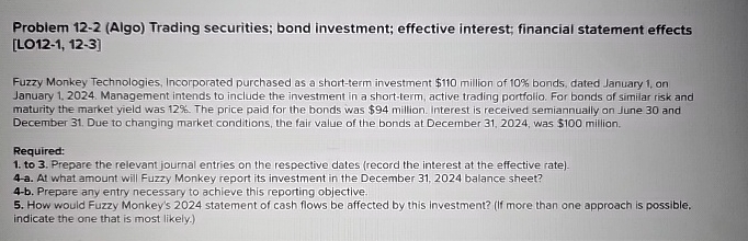Problem 1 2 - 2 ( Algo ) Trading securities; bond
