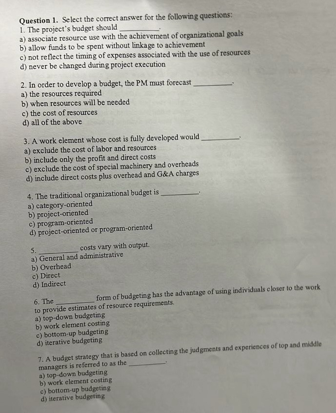 Question 1 . Select the correct answer for the