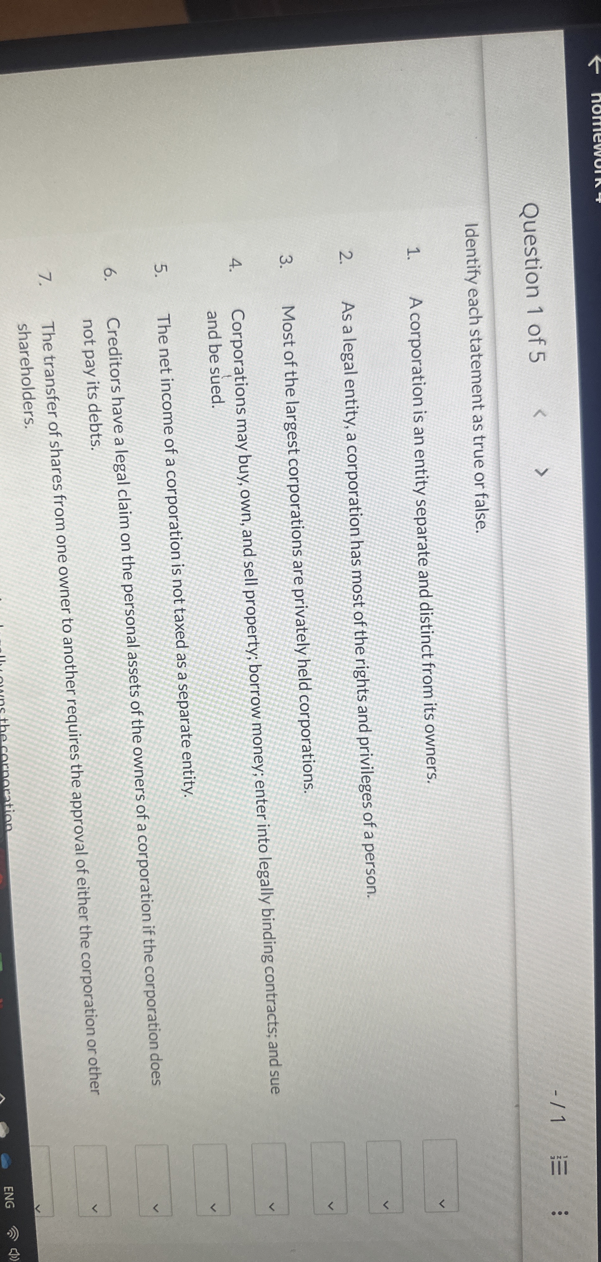 Question 1 of 5 Identify each statement as true