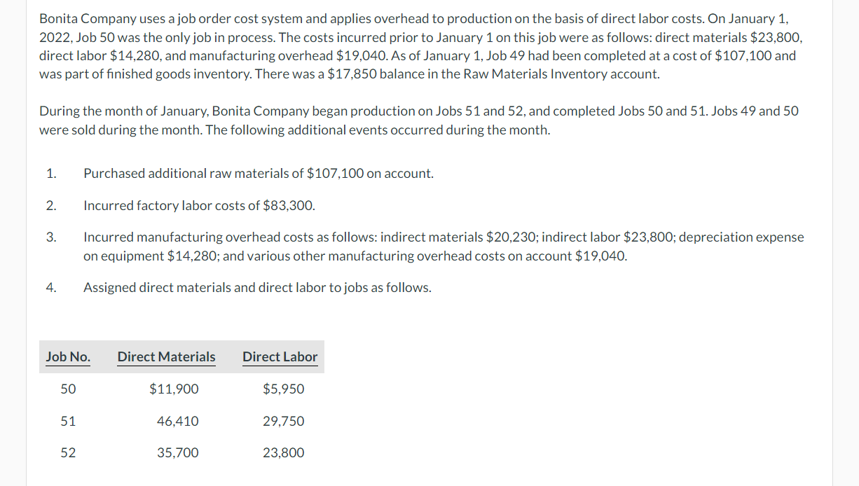 Bonita Company uses ajob order cost system and