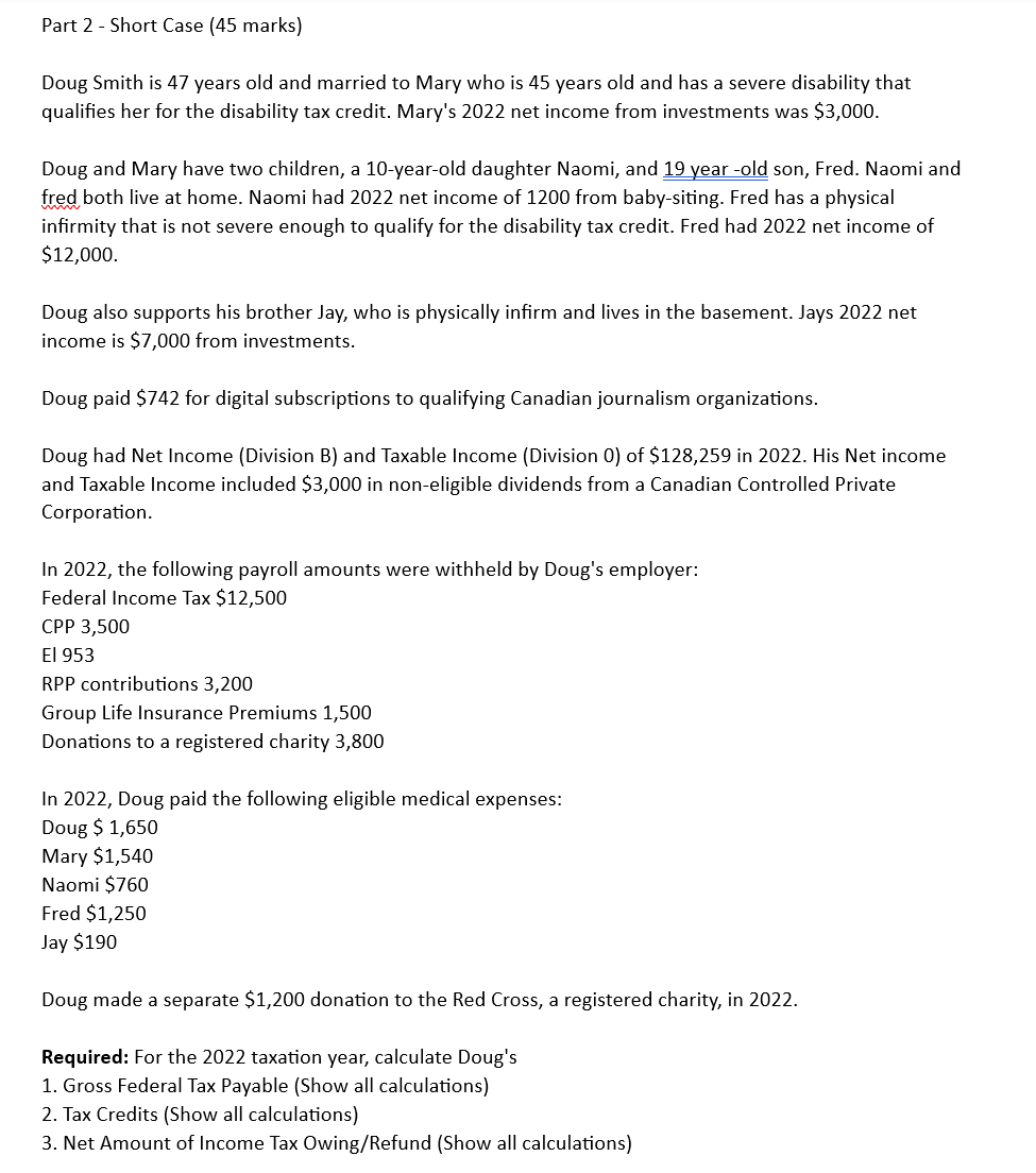 Part 2 - Short Case (45 marks) Doug Smith is 47