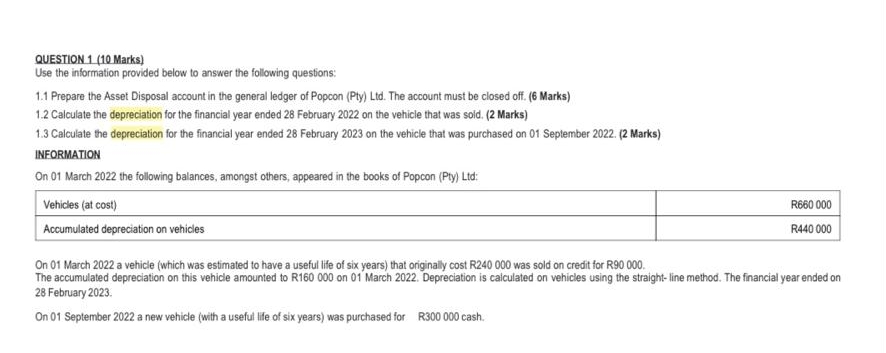 QUESTION 1 ( 1 0 Marks ) Use the information