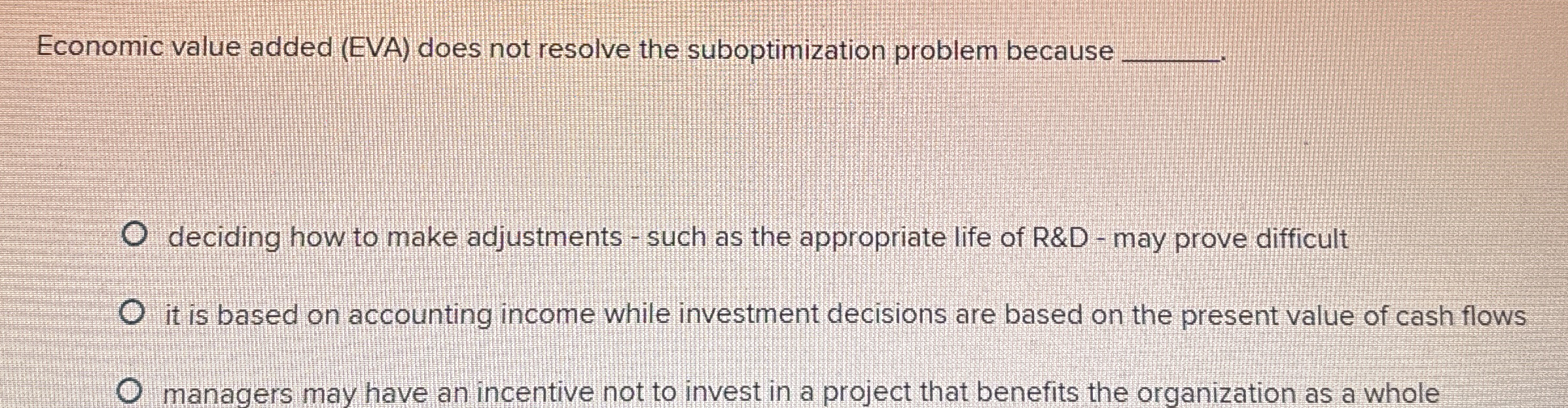 Economic value added ( EVA ) does not resolve the