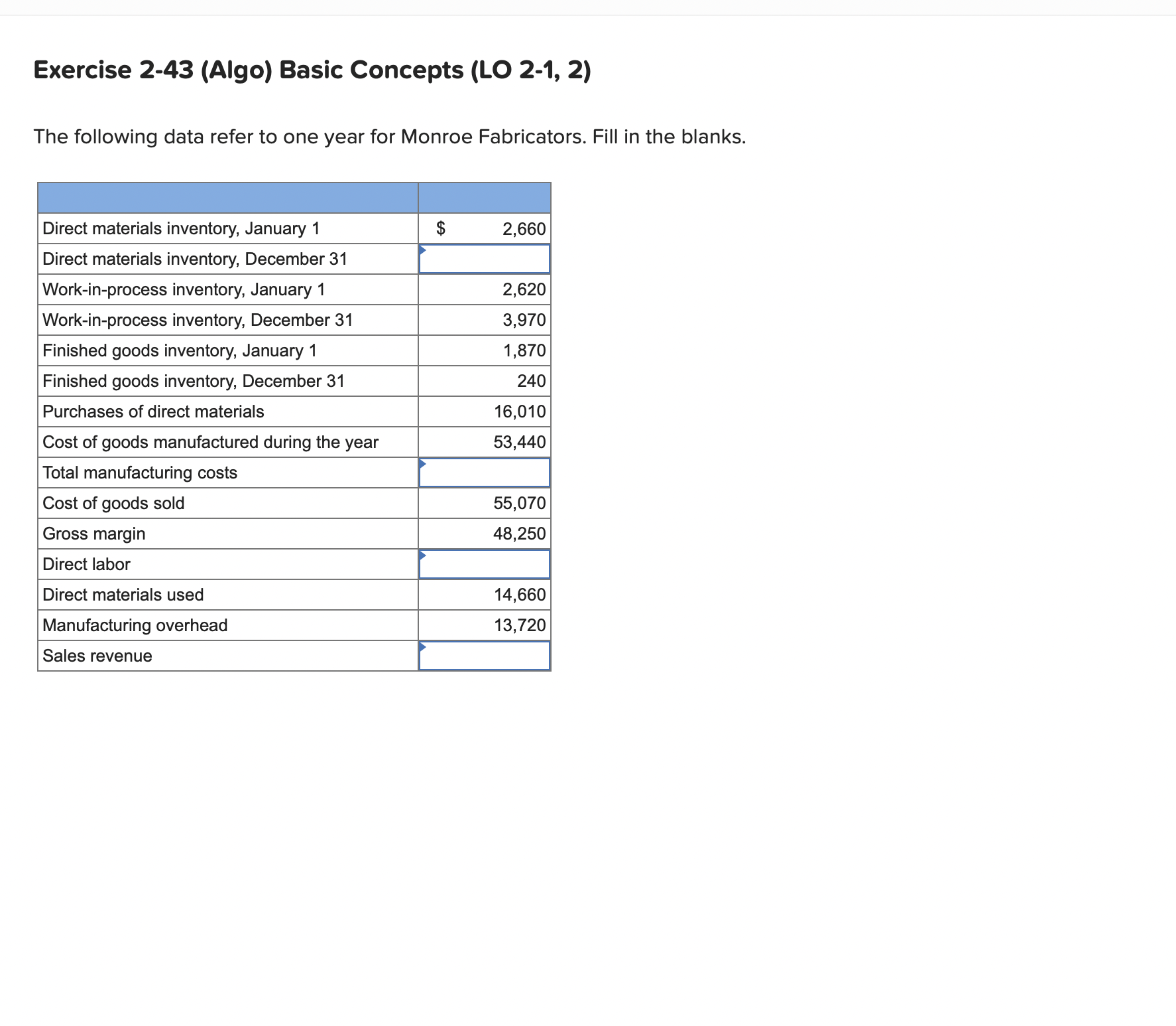Exercise 2-43 (Algo) Basic Concepts (LO 2-1, 2)