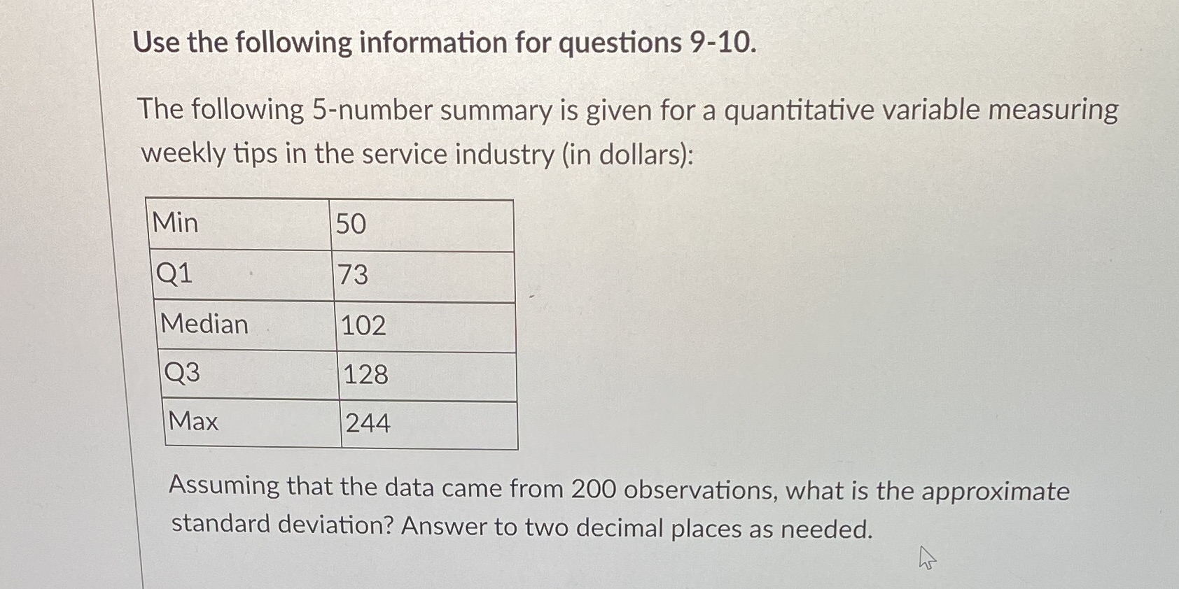 Use the following information for questions 9-10.