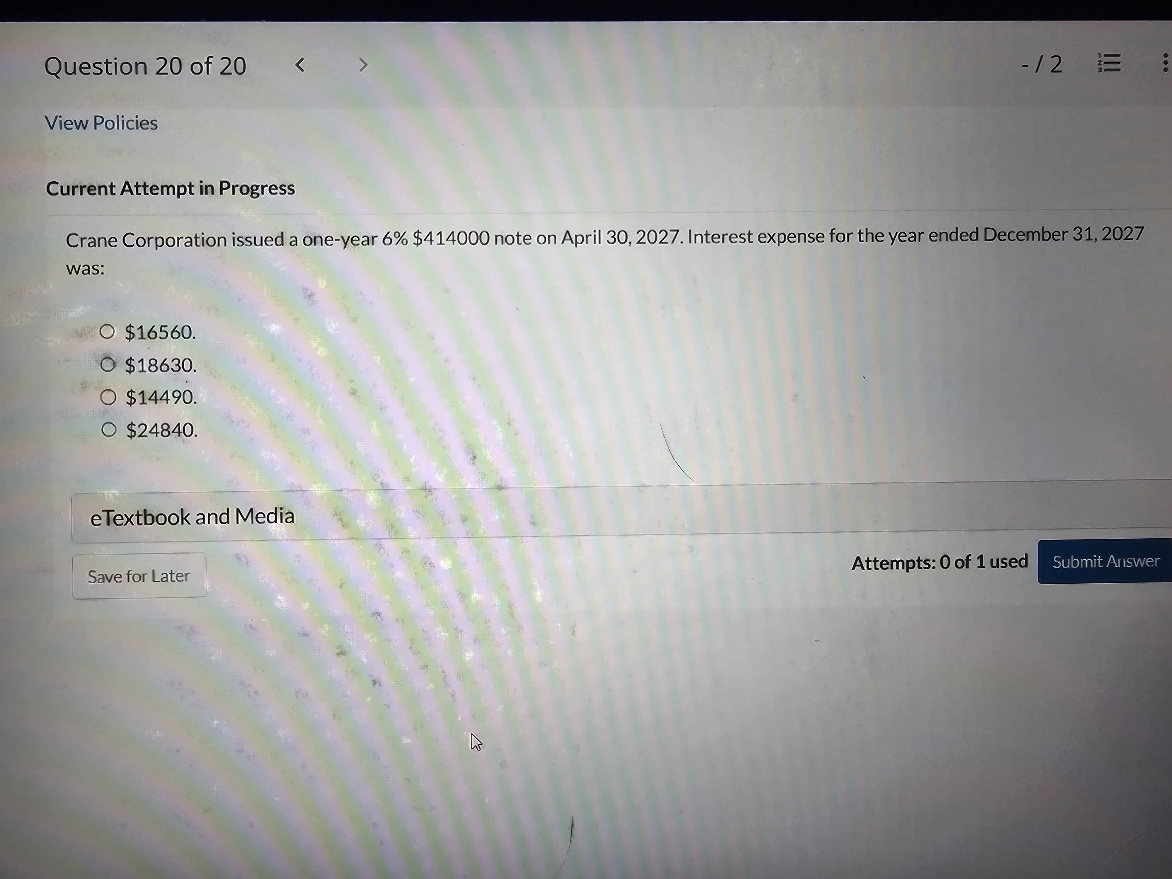 Question 20 of 20 < - 12 View Policies Current