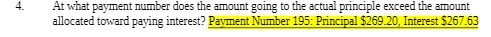 4. At what payment number does the amount going