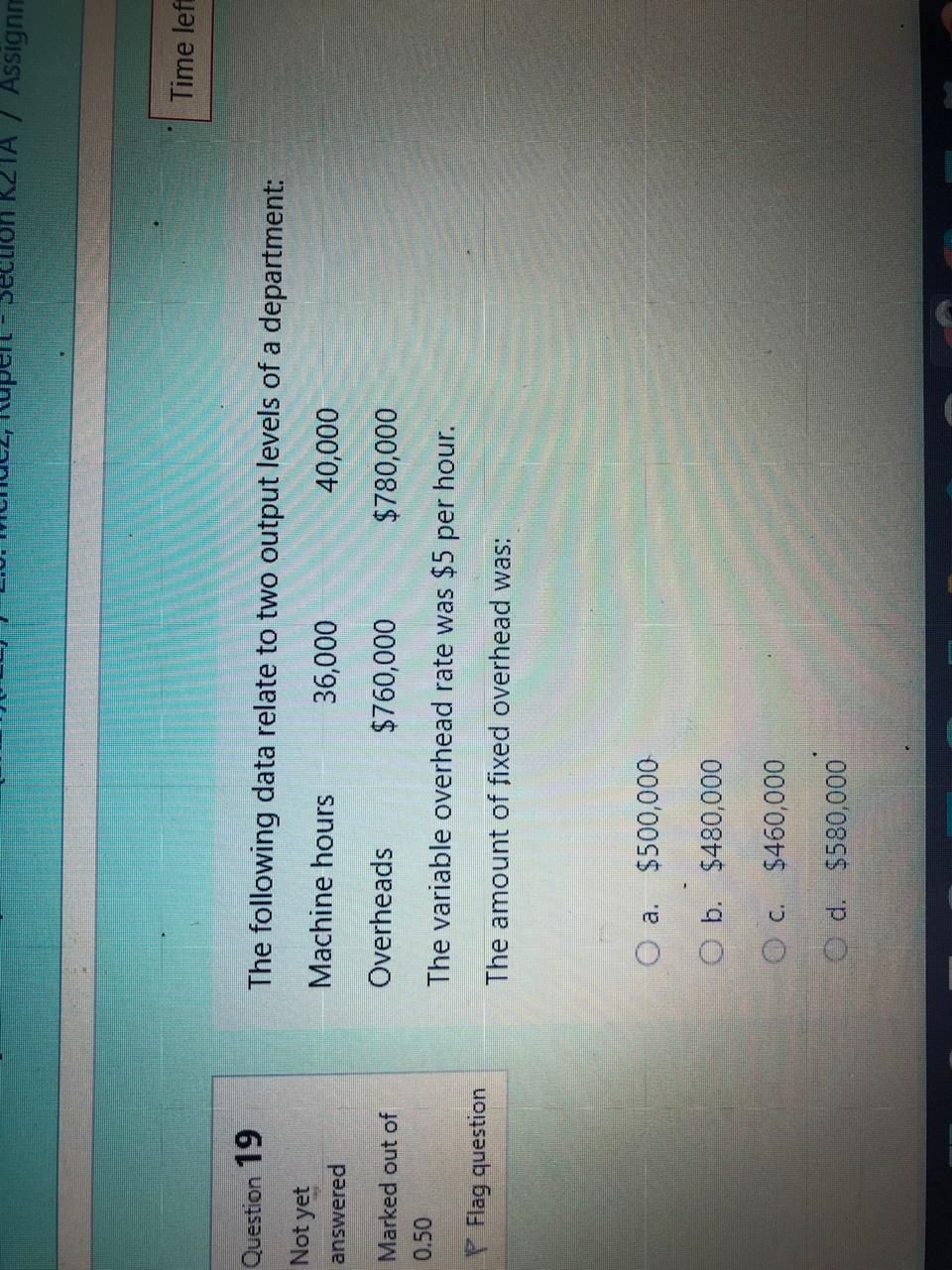 Time left 0:11:59 Question 26 Teddy uses the