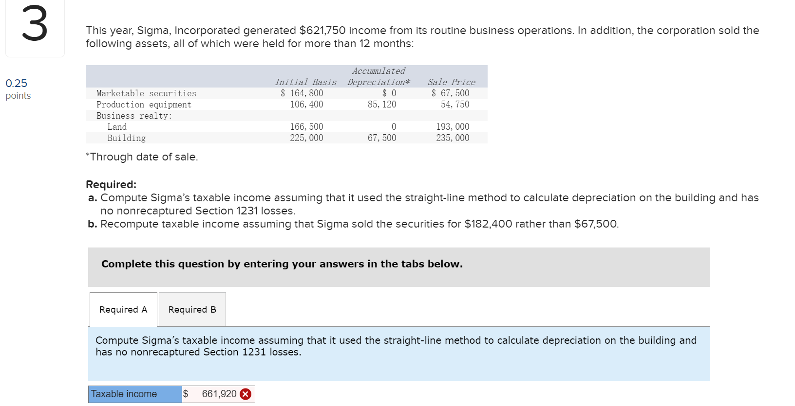 This year, Sigma, Incorporated generated \ ( \ $