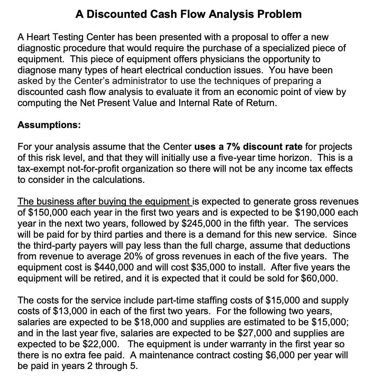 A Discounted Cash Flow Analysis Problem A Heart