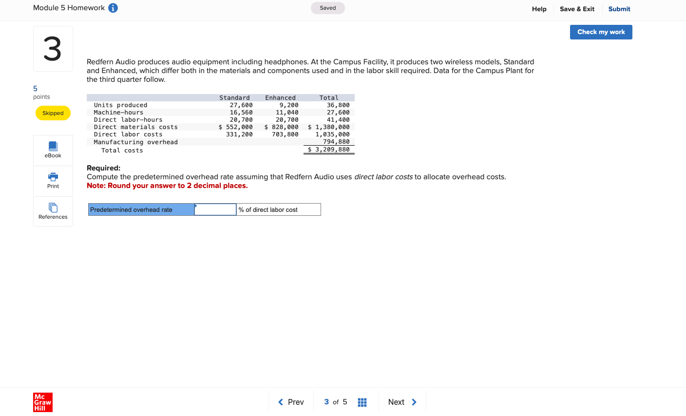 Module 5 Homework i Saved Help Save & Exit Submit