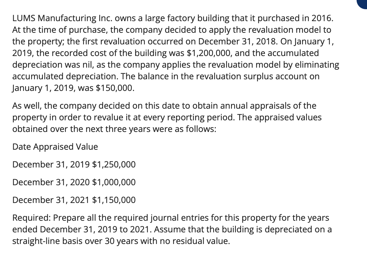 LUMS Manufacturing Inc. owns a large factory