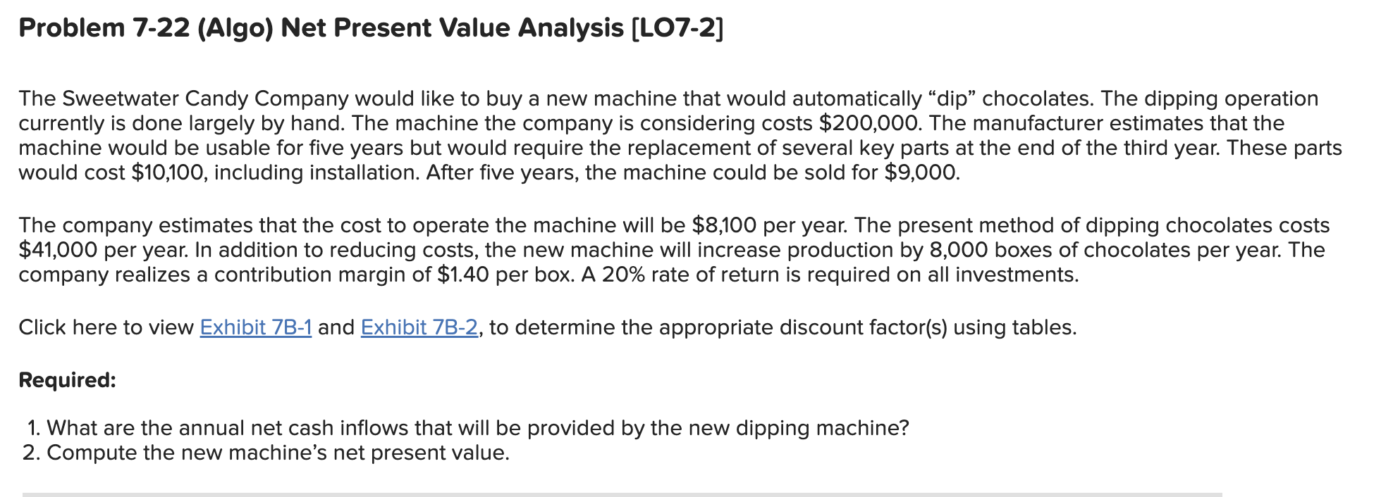 Problem 7 - 2 2 ( Algo ) Net Present Value