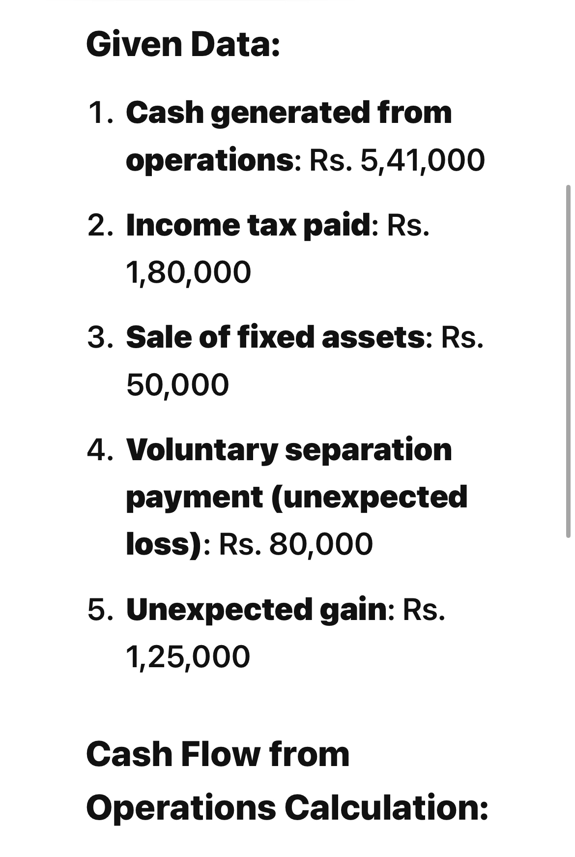 Given Data: Cash generated from operations: Rs .
