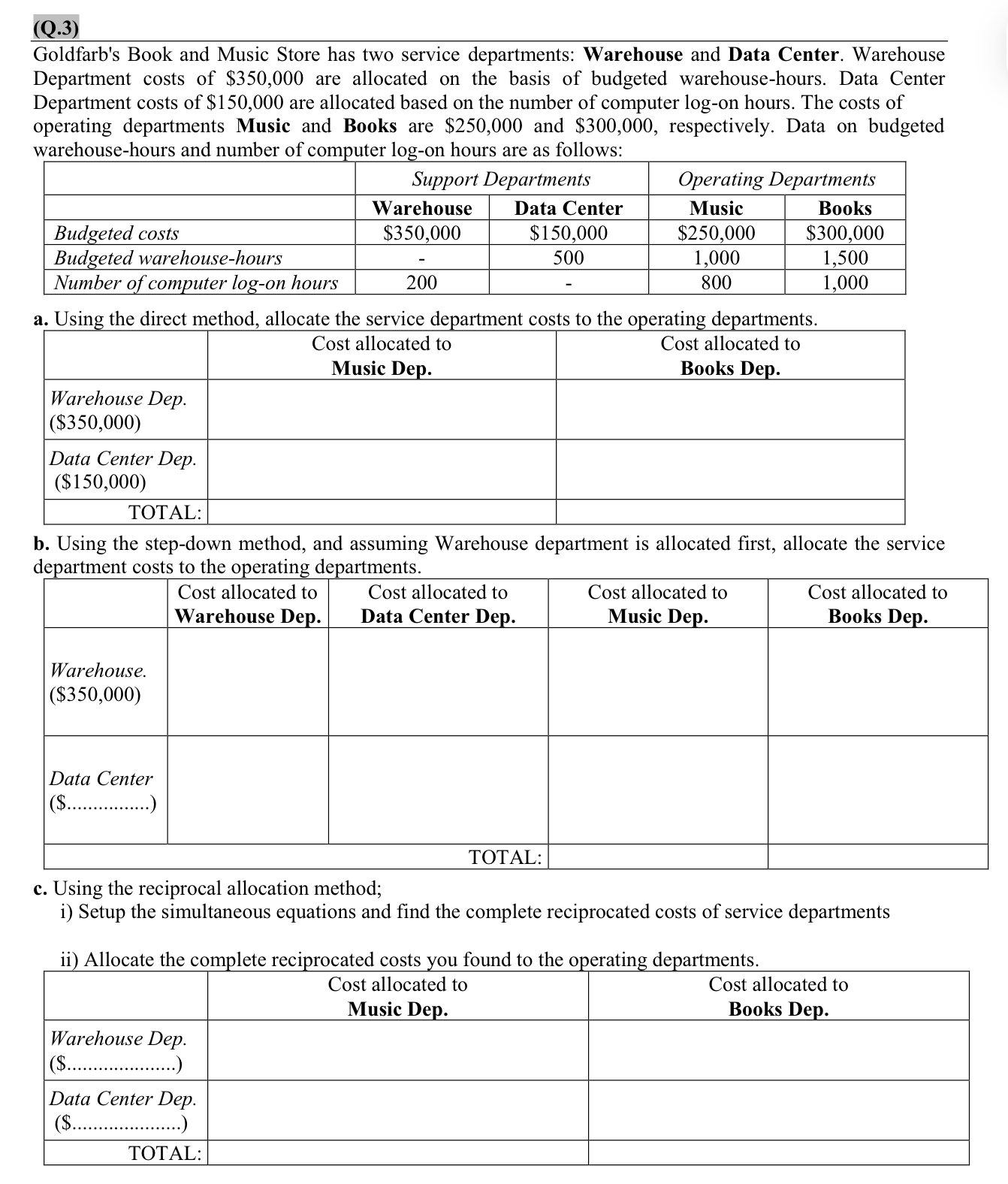 ( Q . 3 ) Goldfarb's Book and Music Store has two