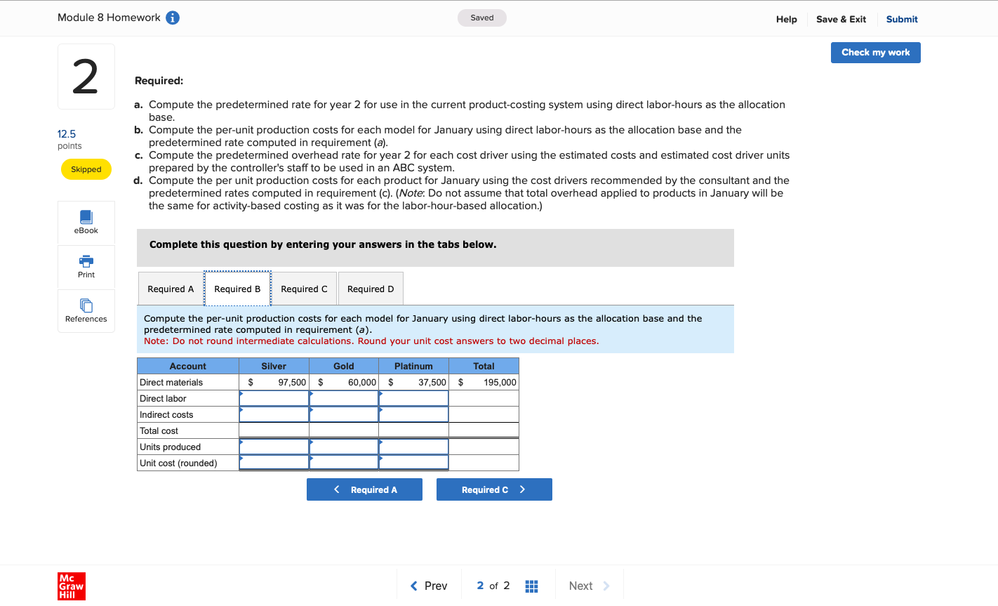 Module 8 Homework 0 Saved Help Save & Exit Submit