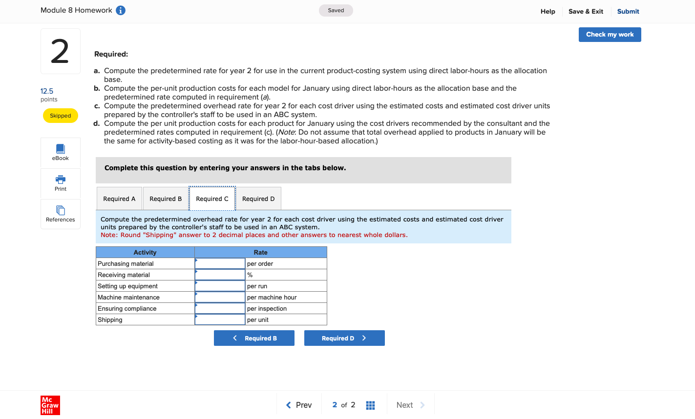 Module 8 Homework 0 Saved Help Save & Exit Submit