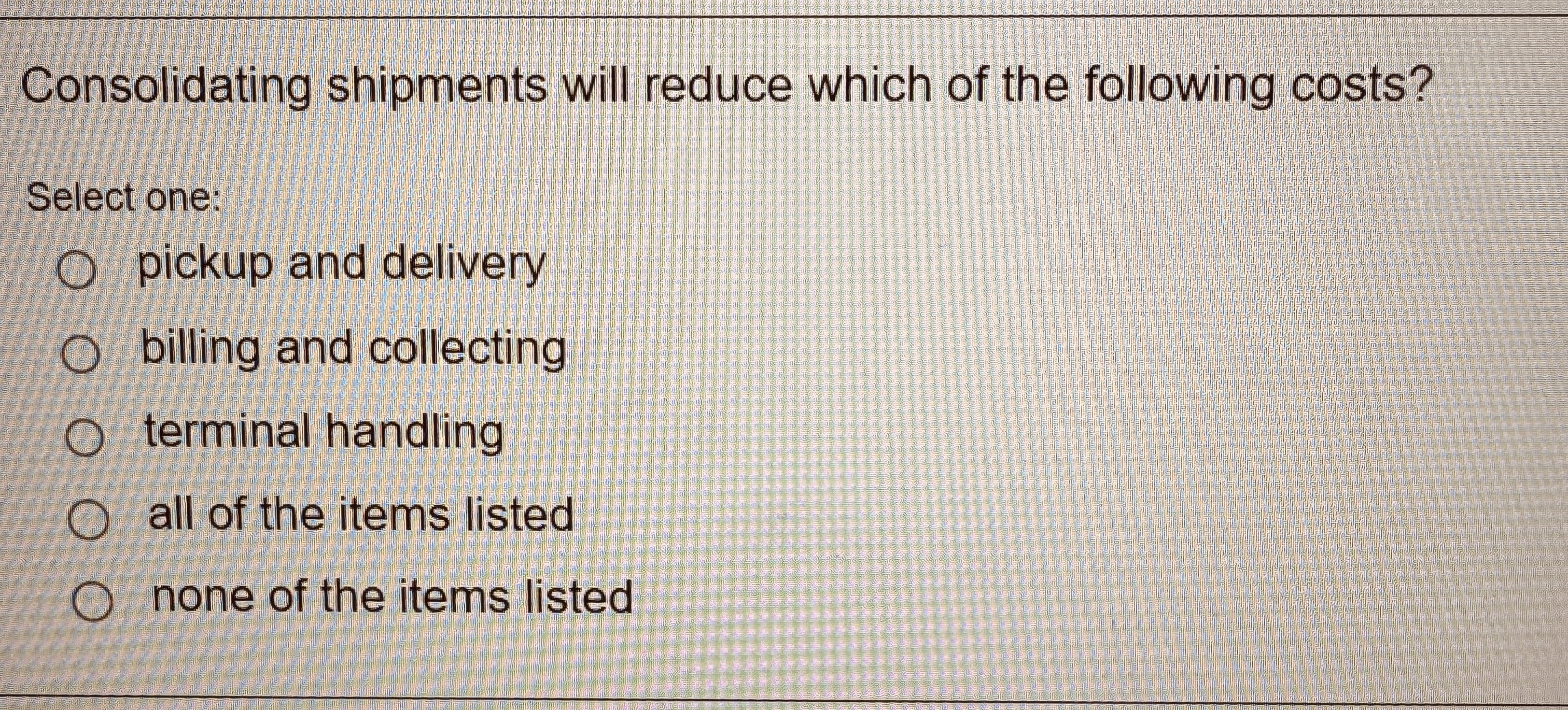 Consolidating shipments will reduce which of the