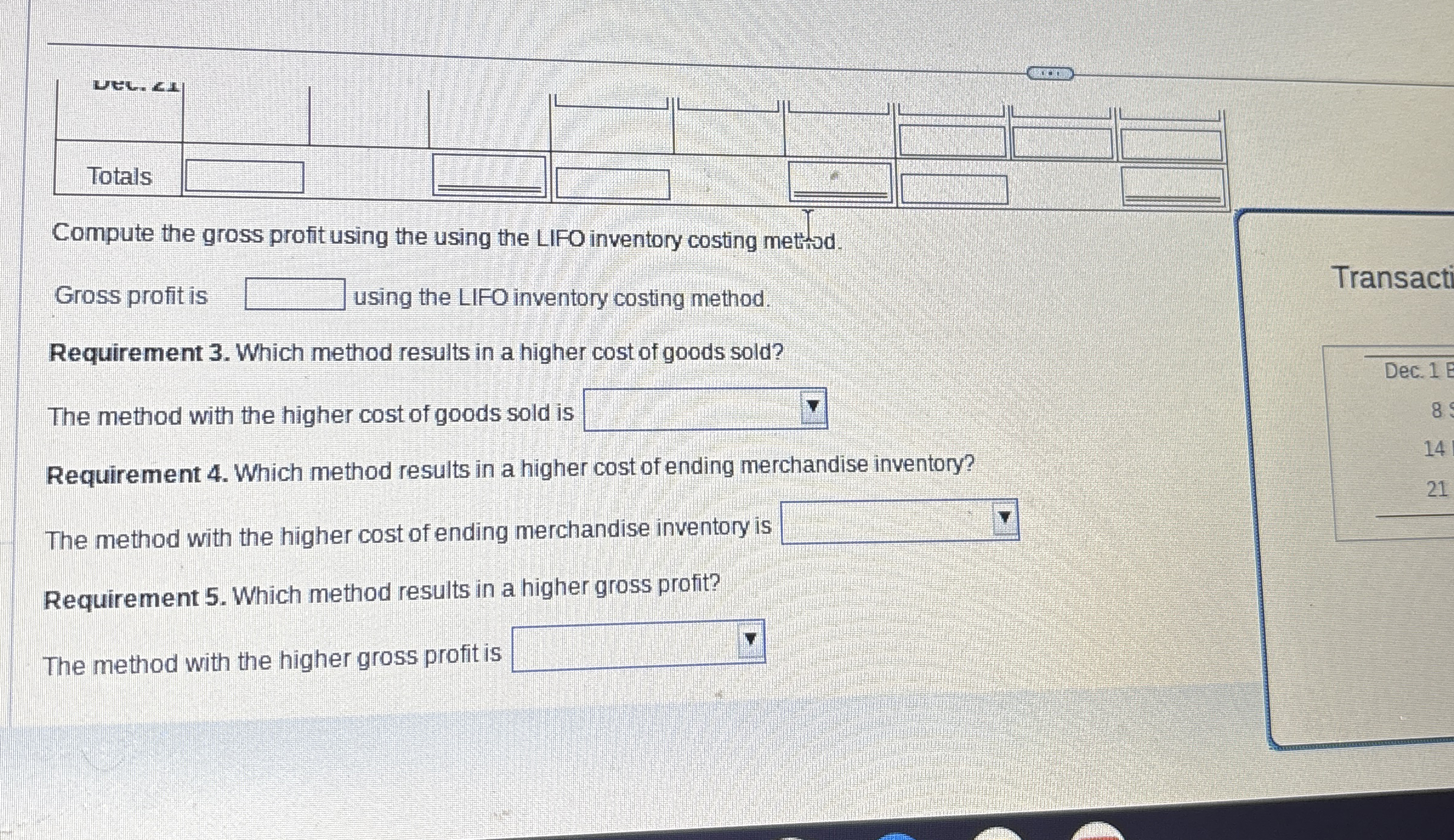 Begin by computing the cost of goods sold and