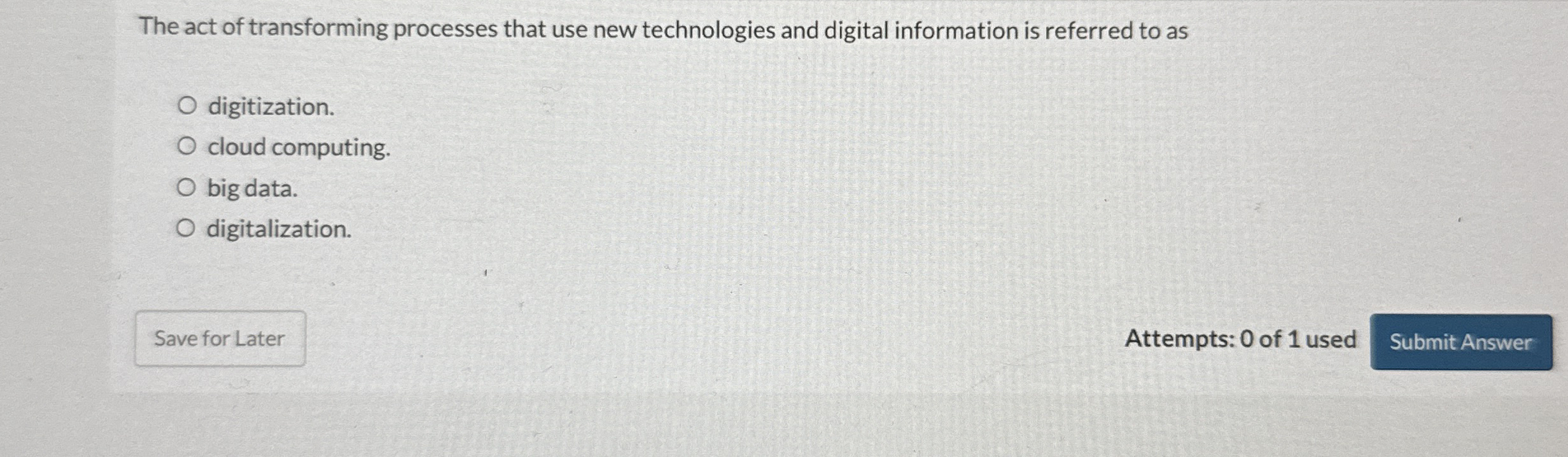 The act of transforming processes that use new