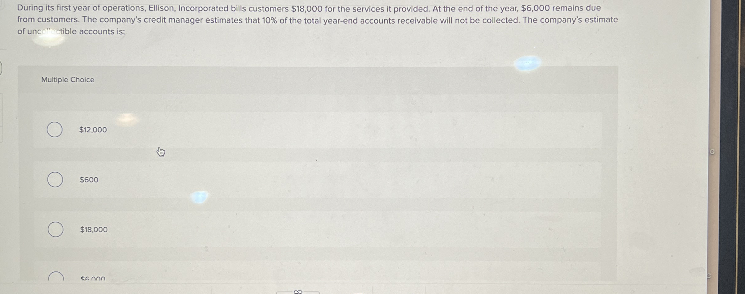 During its first year of operations, Ellison,