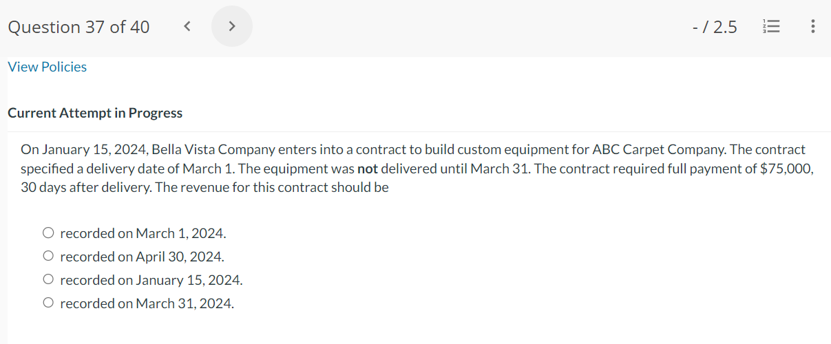 Question 36 of 40 < > View Policies Current