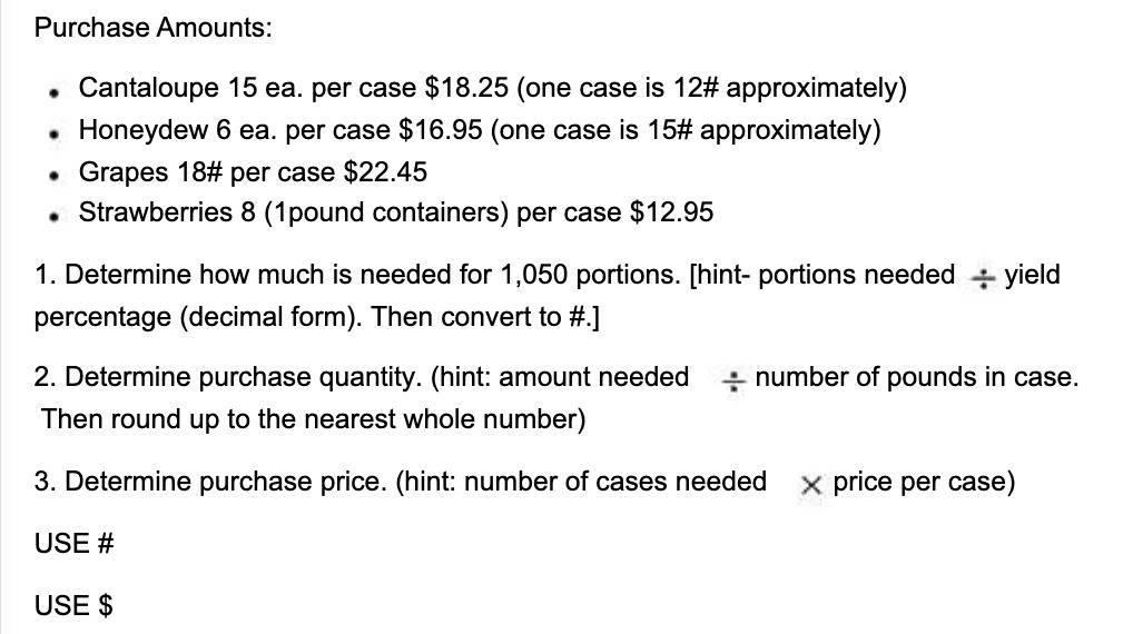 Purchase Amounts: . Cantaloupe 15 ea. per case