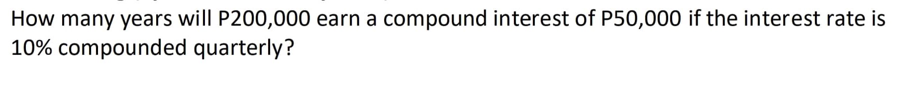 How manyyears will P200,000 earn a compound
