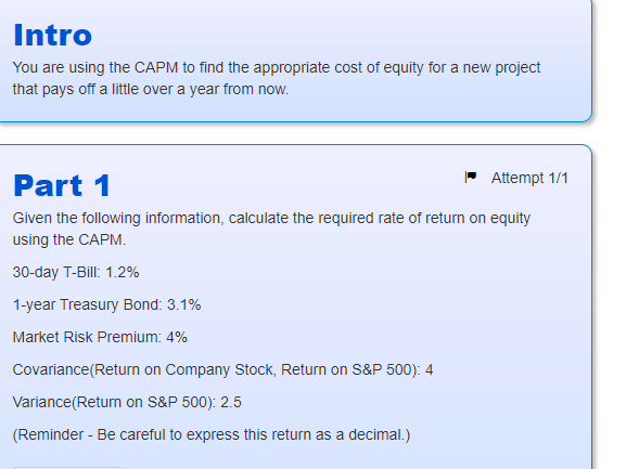 Intro You are using the CAPM to find the
