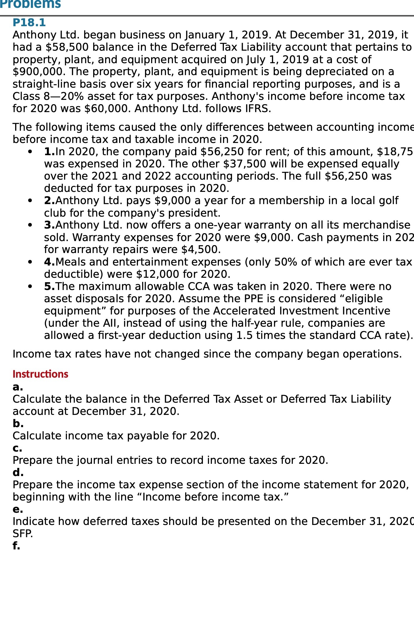 Pronlems P18.1 Anthony Ltd. began business on