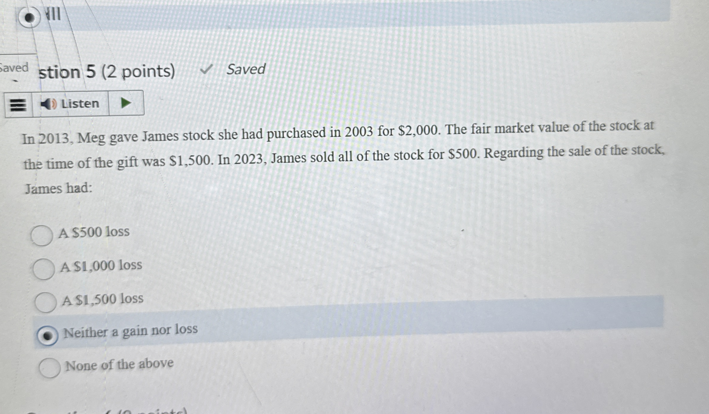 saved stion 5 ( 2 points ) Saved Listen In 2 0 1