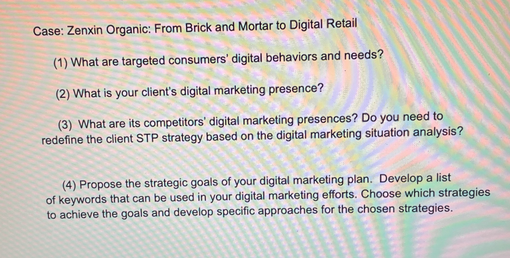 Case: Zenxin Organic: From Brick and Mortar to