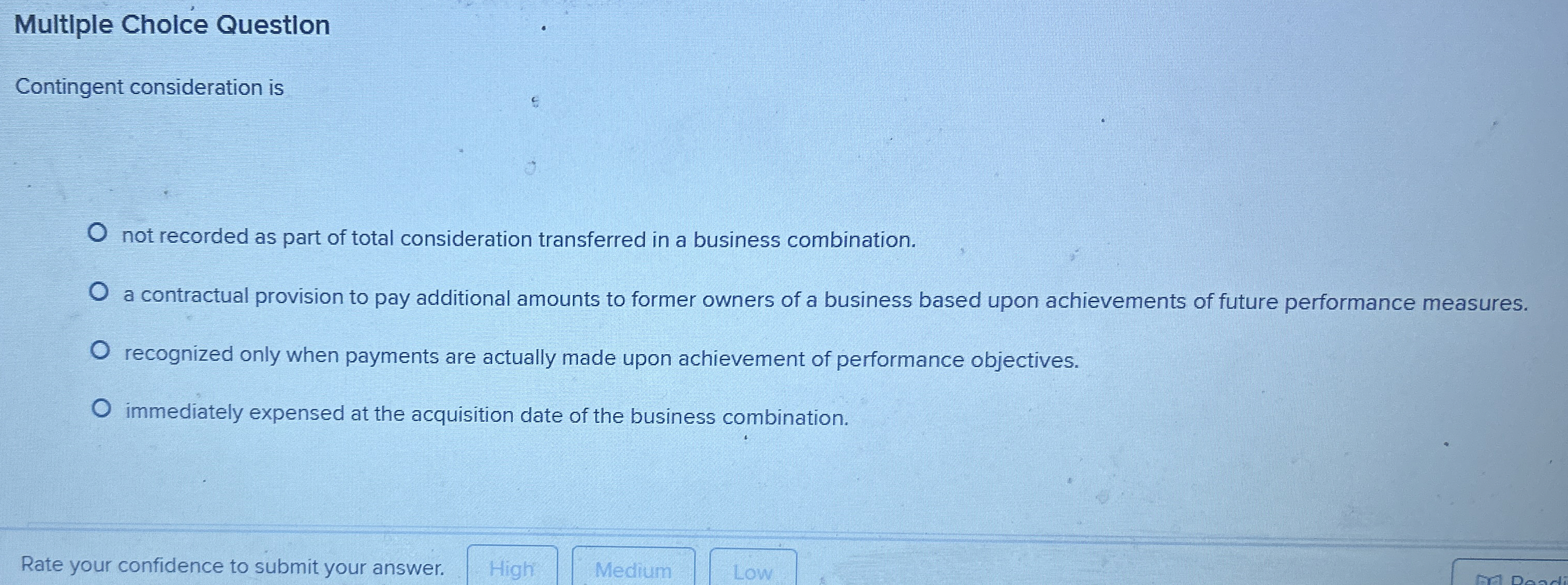 Multiple Cholce Questlon Contingent consideration