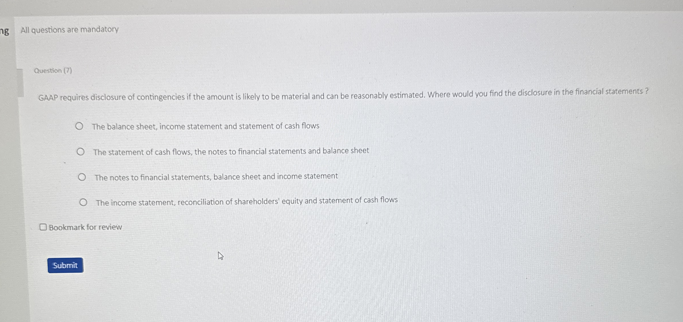All questions are mandatory Question ( 7 ) GAAP