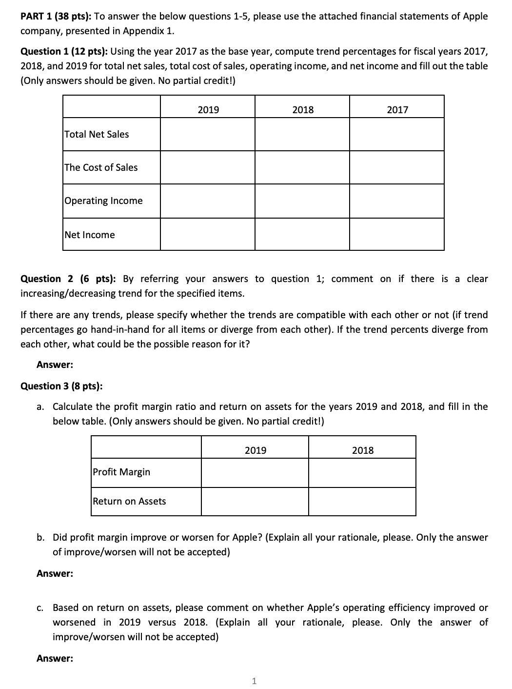 PART 1 ( 3 8 pts ) : To answer the below