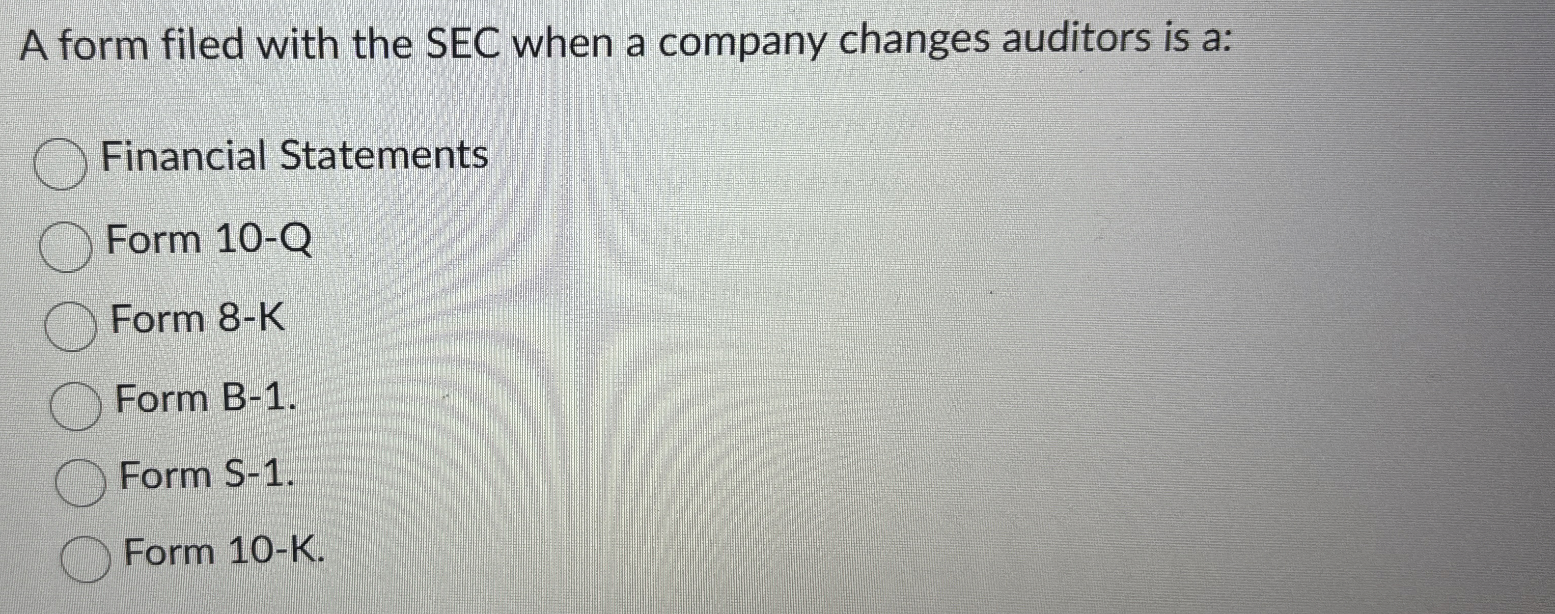 A form filed with the SEC when a company changes