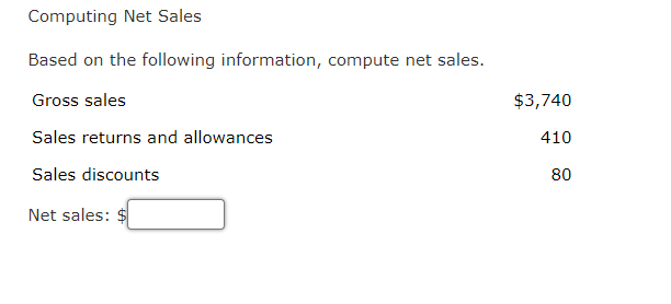 Computing Net Sales Based on the following