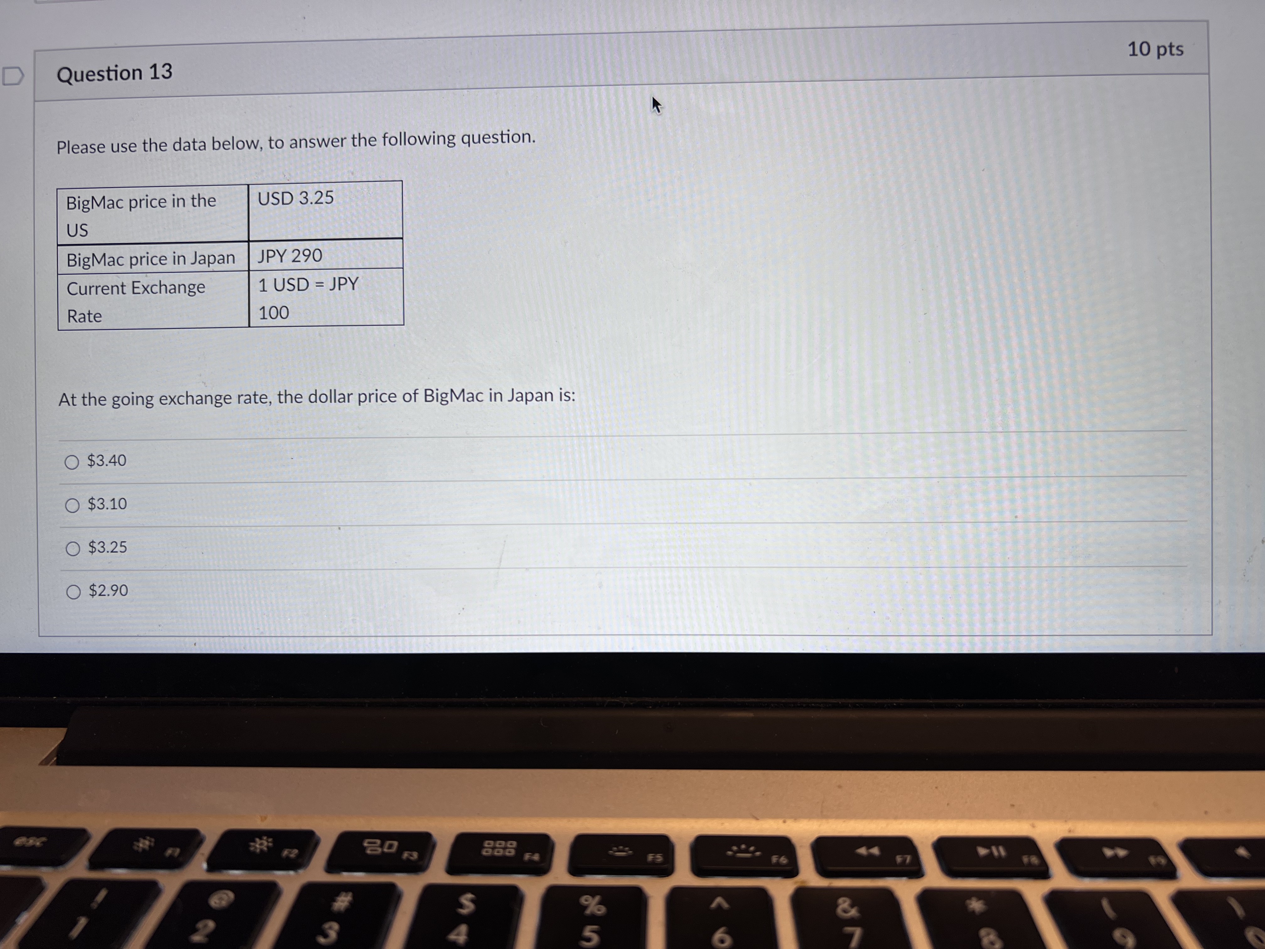 Question 10 Please use the data below, to answer