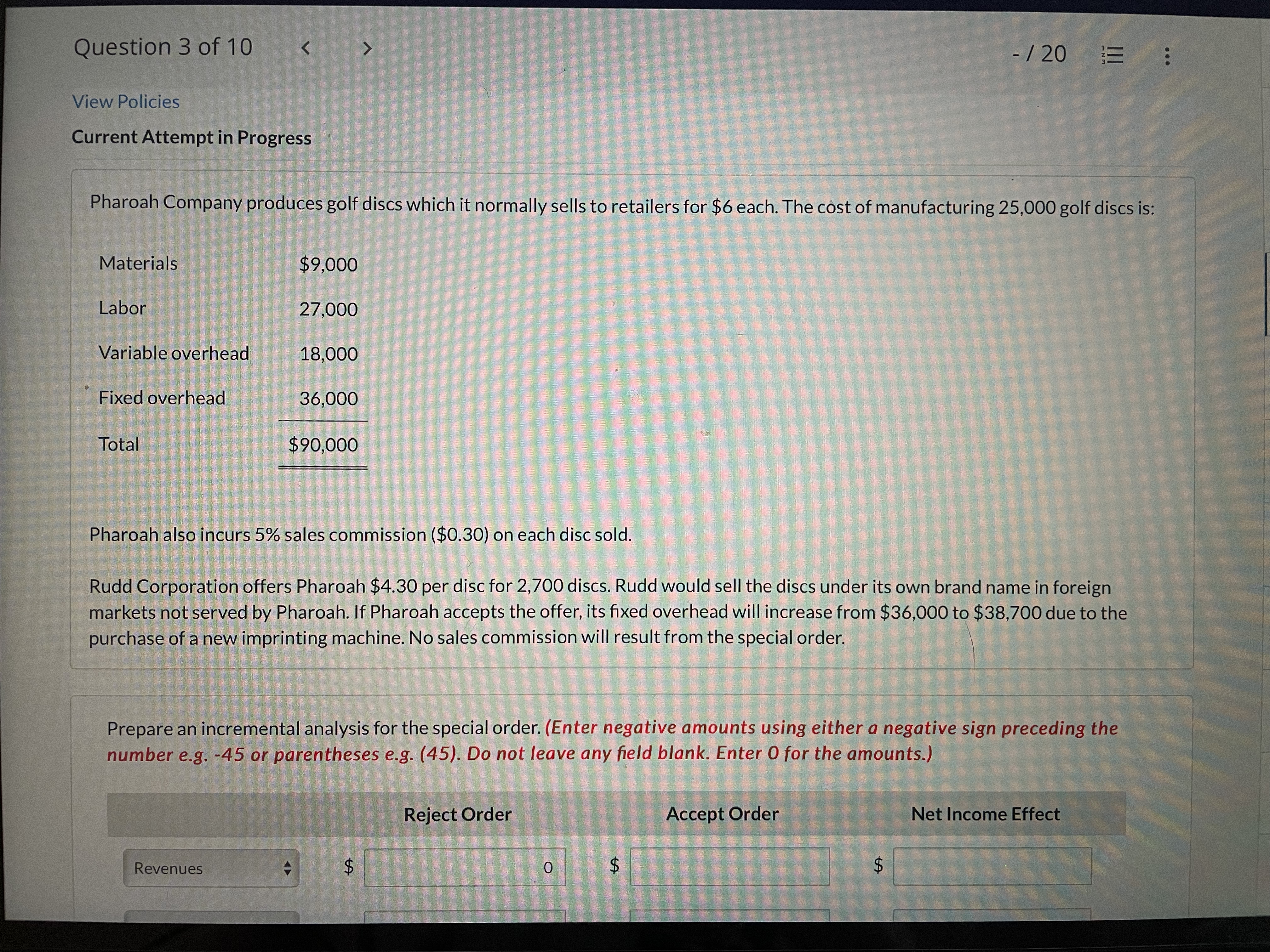 Question 3 of 10 < -/20 = Q ... Reject Order