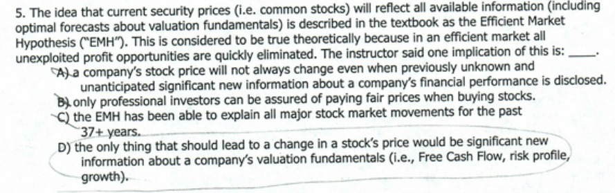 5. The idea that current security prices (i.e.