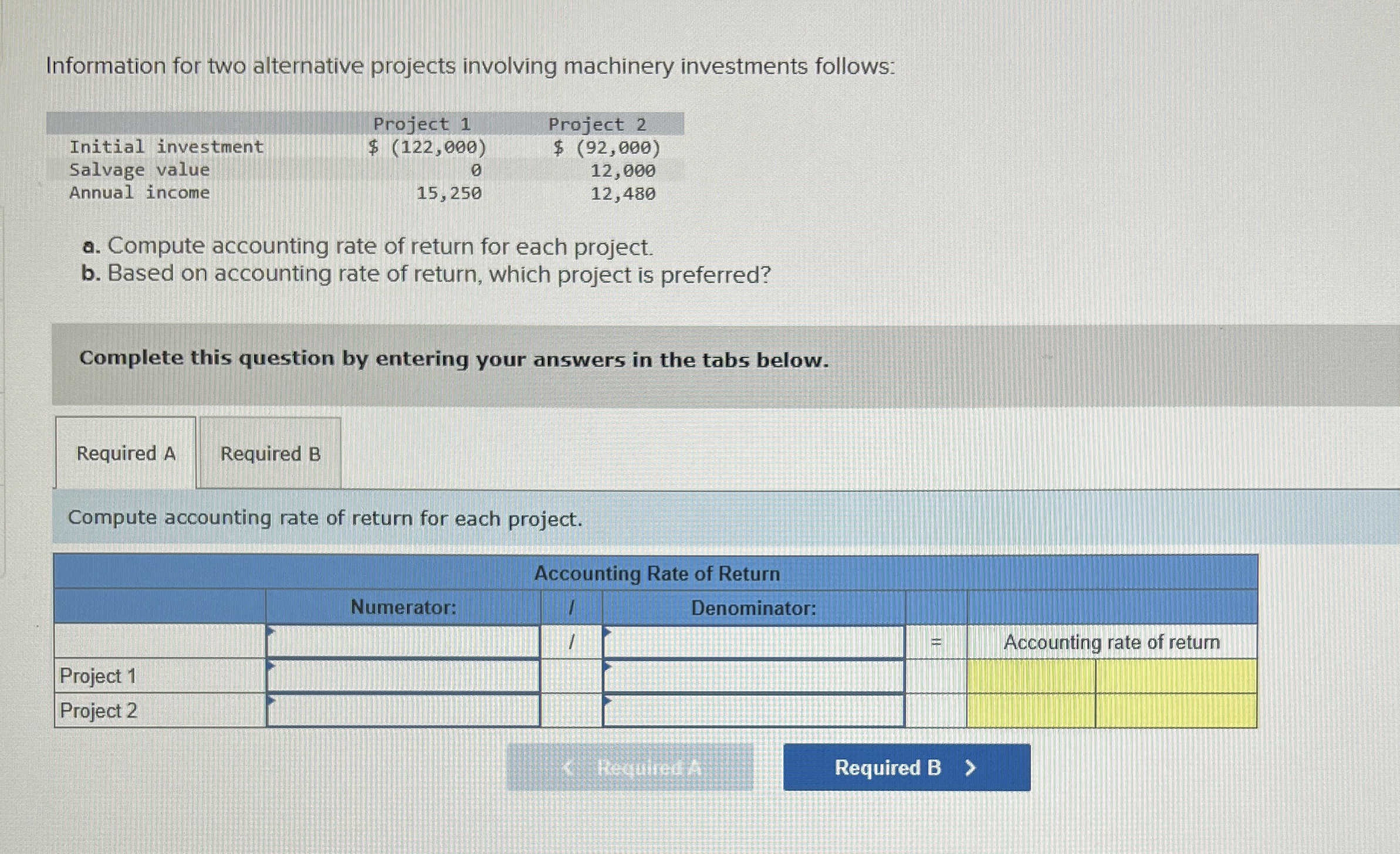 Information for two alternative projects