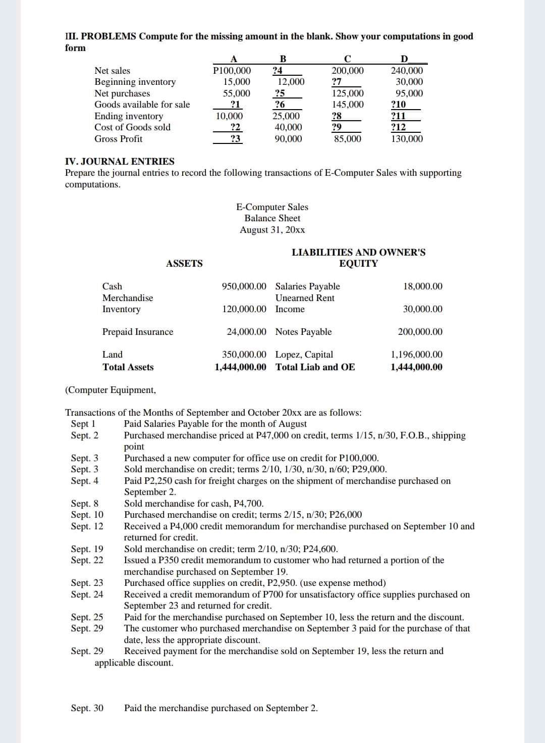 III. PROBLEMS Compute for the missing amount in