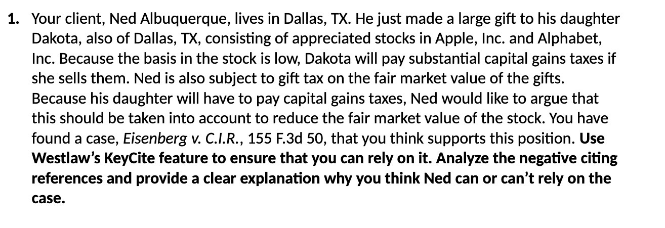 1. Your client, Ned Albuquerque, lives in Dallas,